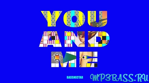 Bassnectar - You & Me (Feat. W. Darling)