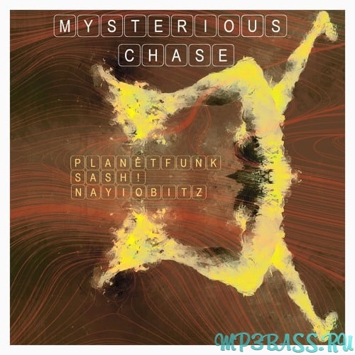 Sash, Planet Funk - Mysterious Chase (Nayio Bitz Remix)