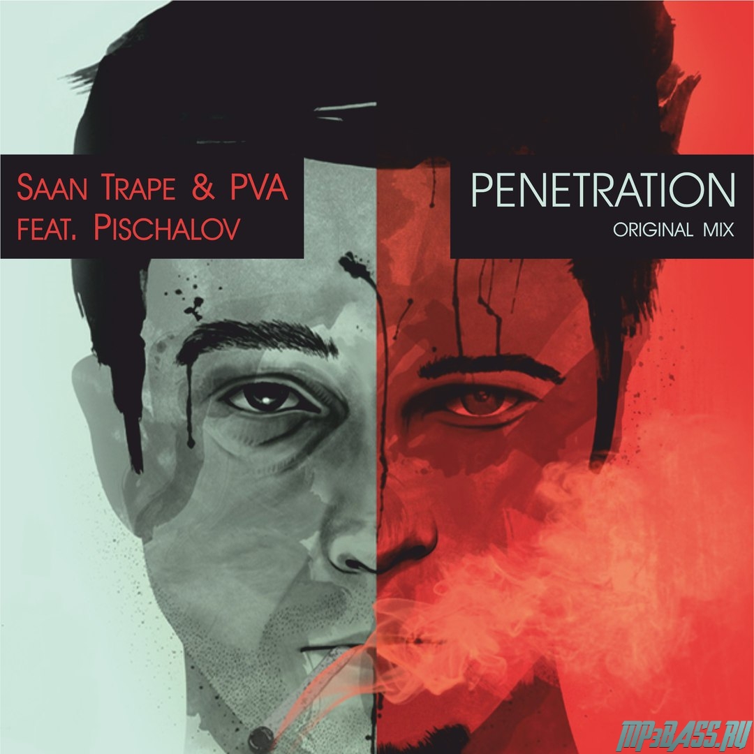 Saan Trape, PVA, Pischalov - Penetration (Original Mix)