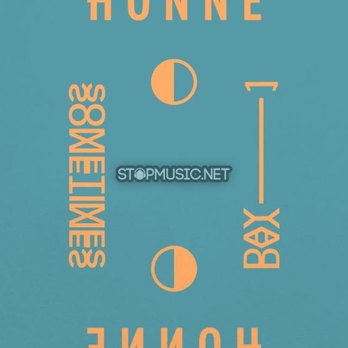 HONNE - Day 1 ◑